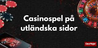 Bästa Utländska Casino Din Guide till Spelupplevelser i Världsklass