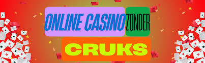Geen CRUKS Casino Ontdek de Vrijheid van Online Gokken