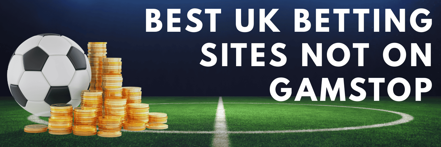 Explore Bookies Not on GamStop Your Guide to Alternative Betting Options