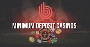 Exploring Minimum Deposit Casinos Your Guide to Affordable Gaming -112639059