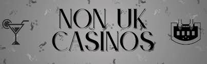 Exploring Non-UKGC Casino Sites A Guide to International Online Gaming